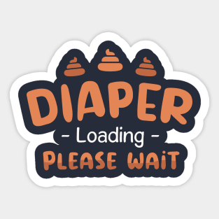 Diaper Loading, Please Wait Sticker